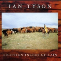 Ian & Sylvia - Eighteen Inches Of Rain